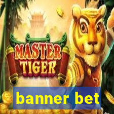 banner bet